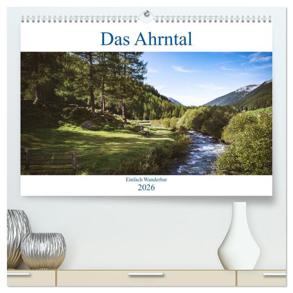 Produktbild: Das Ahrntal (hochwertiger Premium Wandkalender 2026 DIN A2 quer), Kunstdruck in Hochglanz | Hans Deutschmann, Calvendo