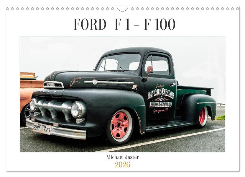 Produktbild: FORD F 1 - F 100 (Wandkalender 2026 DIN A3 quer), CALVENDO Monatskalender | © Michael Jaster Fotografie, Calvendo