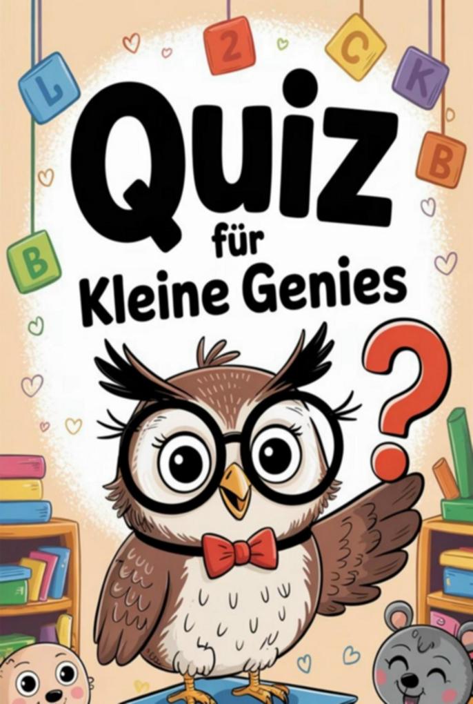 Produktbild: Quiz Für Kleine Genies | Susanne Sperber