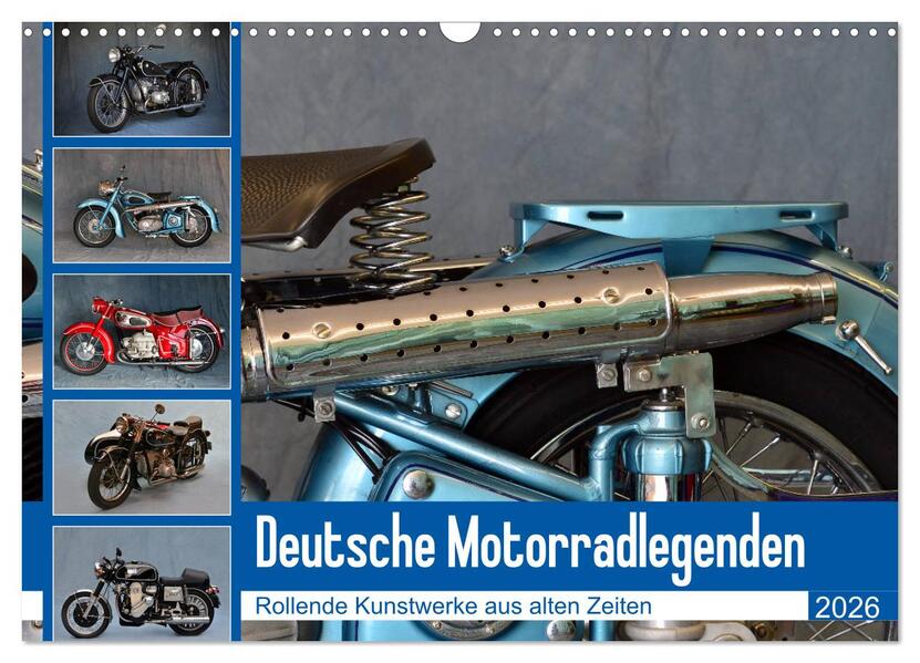 Produktbild: Deutsche Motorrad - Legenden - Rollende Kunstwerke aus alten Zeiten (Wandkalender 2026 DIN A3 quer), CALVENDO Monatskalender | Ingo Laue, Calvendo