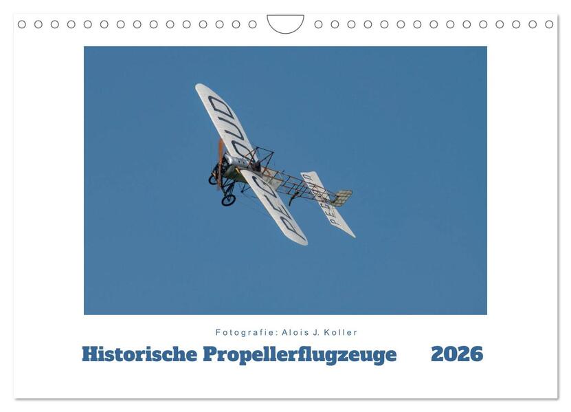 Produktbild: Historische Propellerflugzeuge 2026 (Wandkalender 2026 DIN A4 quer), CALVENDO Monatskalender | Alois J. Koller, Calvendo