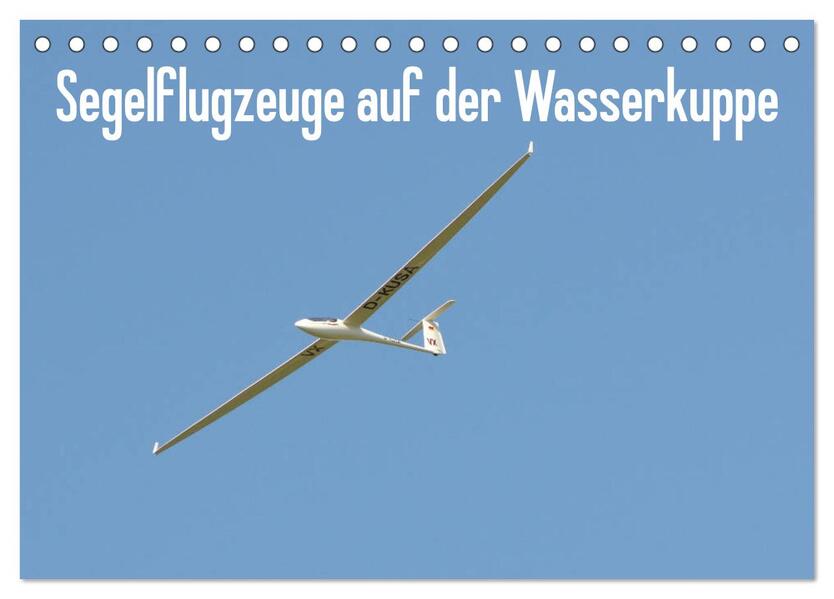 Produktbild: Flugzeuge auf der Wasserkuppe 2026 (Tischkalender 2026 DIN A5 quer), CALVENDO Monatskalender | Friedrich Wesch, Calvendo