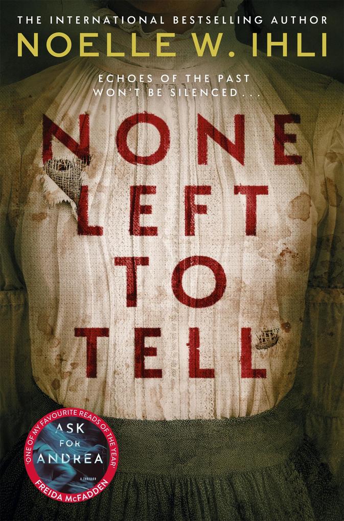 Produktbild: None Left To Tell | Noelle W. Ihli