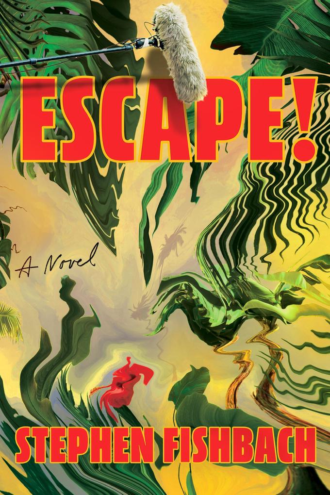 Produktbild: Escape! | Stephen Fishbach