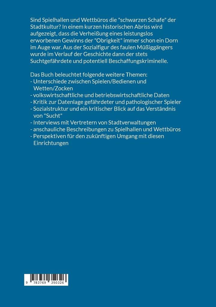 Weitere Ansicht: Spielhallen und Wettbüros | Jürgen Schwark, Pascal Thurm, Nico da Cruz