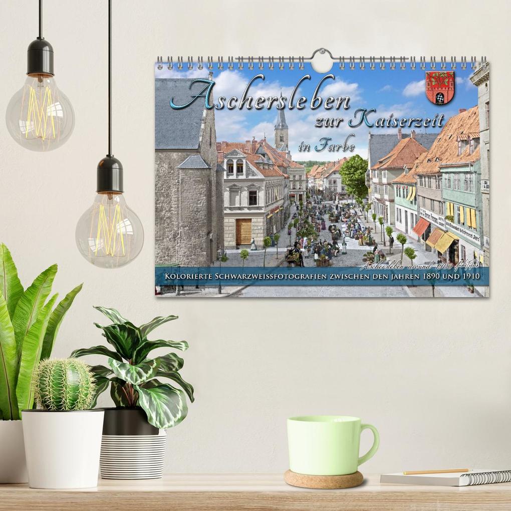 Weitere Ansicht: Aschersleben zur Kaiserzeit in Farbe - Kolorierte Schwarzweißfotografien (Wandkalender 2026 DIN A4 quer), CALVENDO Monatskalender | André Tetsch, Calvendo