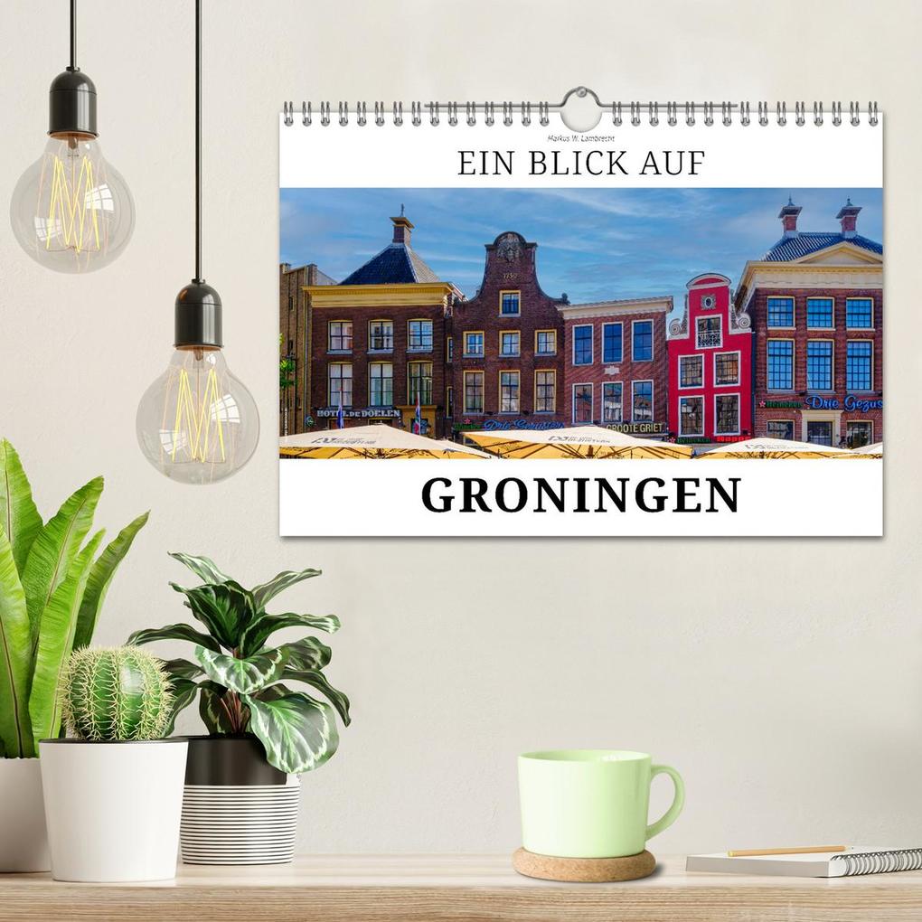 Weitere Ansicht: Ein Blick auf Groningen (Wandkalender 2026 DIN A4 quer), CALVENDO Monatskalender | Calvendo, Markus W. Lambrecht