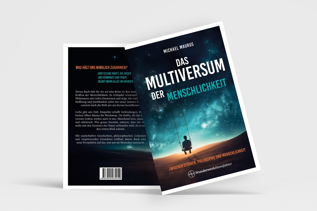 Weitere Ansicht: Das Multiversum der Menschlichkeit | Michael Maurus