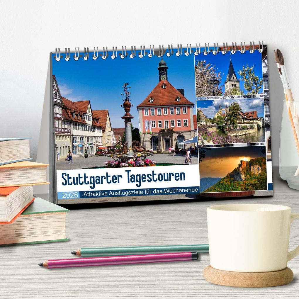 Weitere Ansicht: Stuttgarter Tagestouren (Tischkalender 2026 DIN A5 quer), CALVENDO Monatskalender | Klaus-Peter Huschka, Calvendo