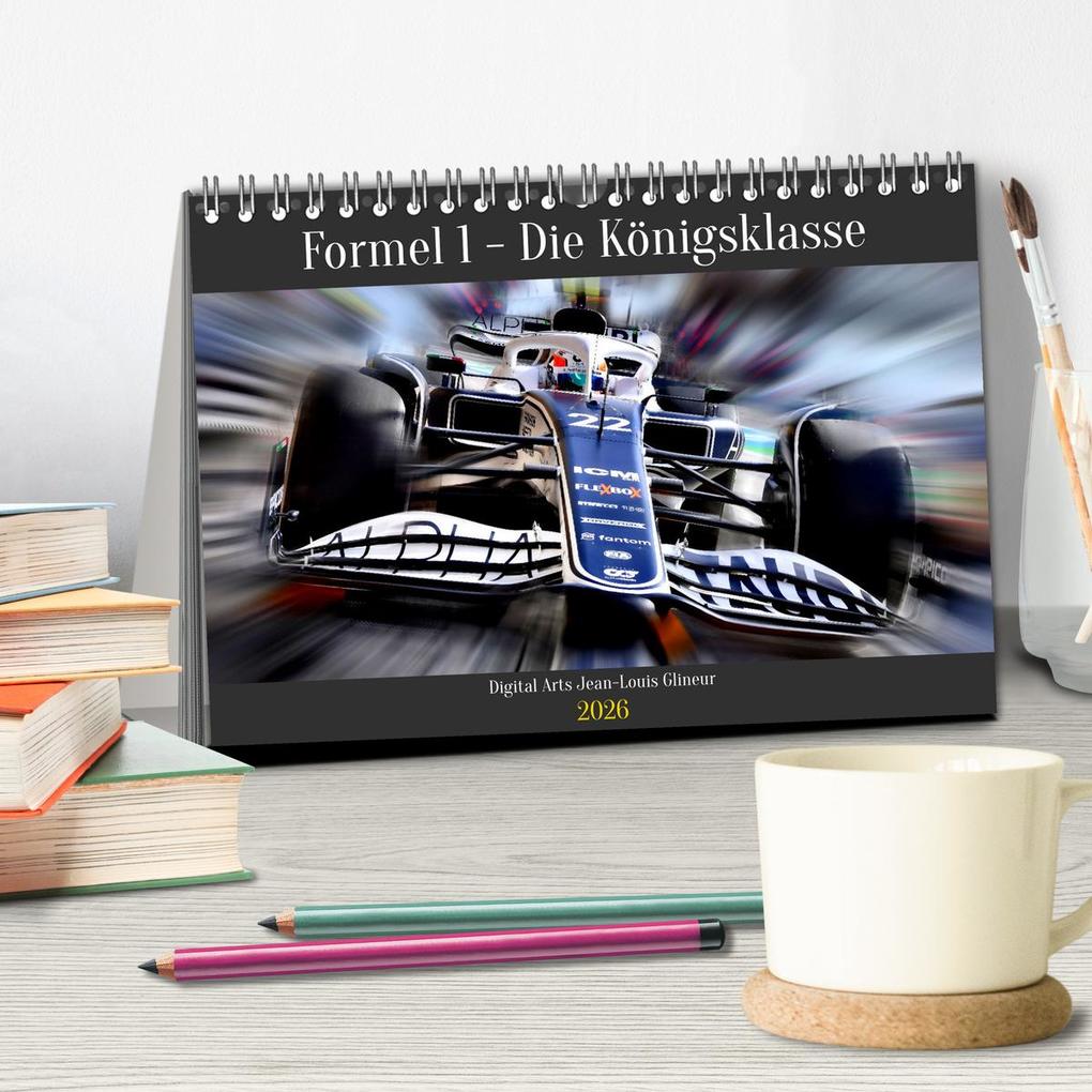 Weitere Ansicht: Formel 1 - Die Königsklasse (Tischkalender 2026 DIN A5 quer), CALVENDO Monatskalender | Jean-Louis Glineur, Calvendo