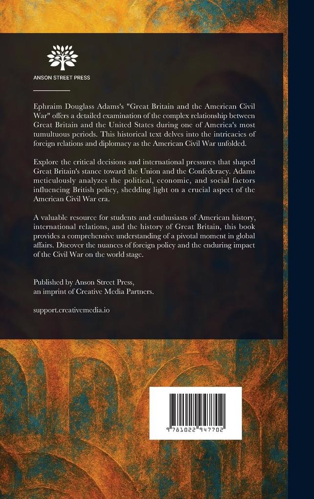Weitere Ansicht: Great Britain and the American Civil War | Ephraim Douglass Adams