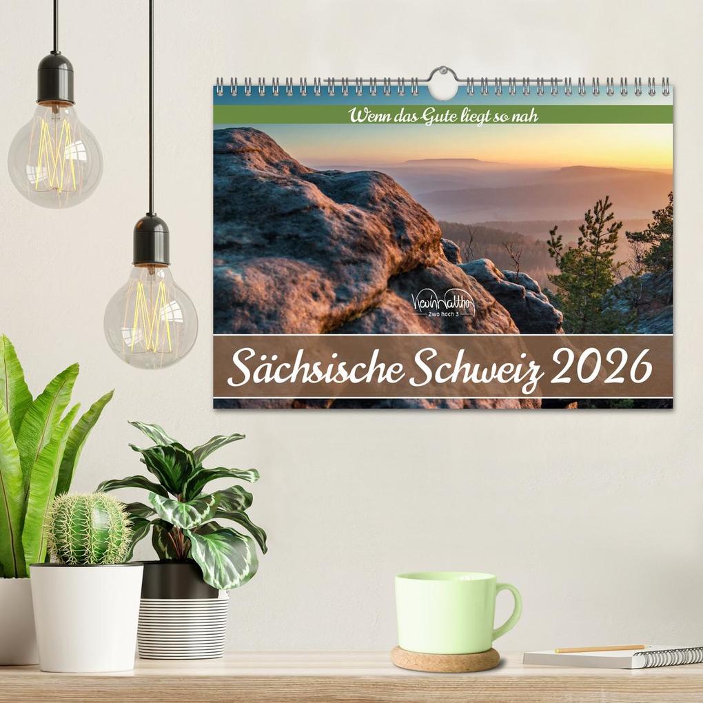 Weitere Ansicht: Sächsische Schweiz - Wenn das Gute liegt so nah (Wandkalender 2026 DIN A4 quer), CALVENDO Monatskalender | Calvendo, Kevin Walther