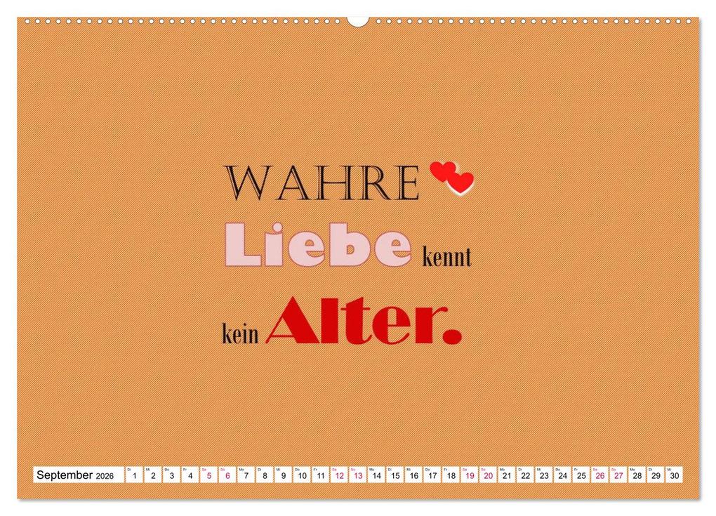 Weitere Ansicht: Zitate und Sprüche In Sachen LIEBE (Wandkalender 2026 DIN A2 quer), CALVENDO Monatskalender | Angelika Keller, Calvendo