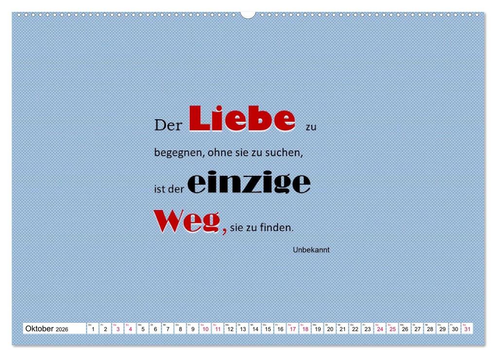 Weitere Ansicht: Zitate und Sprüche In Sachen LIEBE (Wandkalender 2026 DIN A2 quer), CALVENDO Monatskalender | Angelika Keller, Calvendo