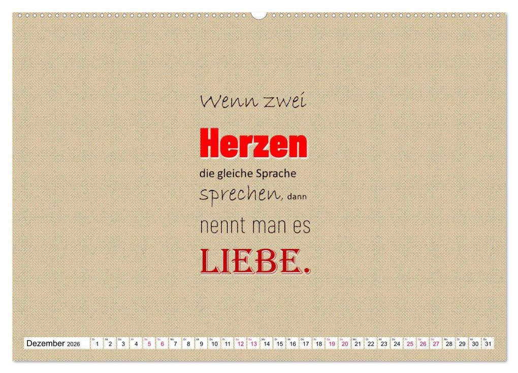 Weitere Ansicht: Zitate und Sprüche In Sachen LIEBE (Wandkalender 2026 DIN A2 quer), CALVENDO Monatskalender | Angelika Keller, Calvendo
