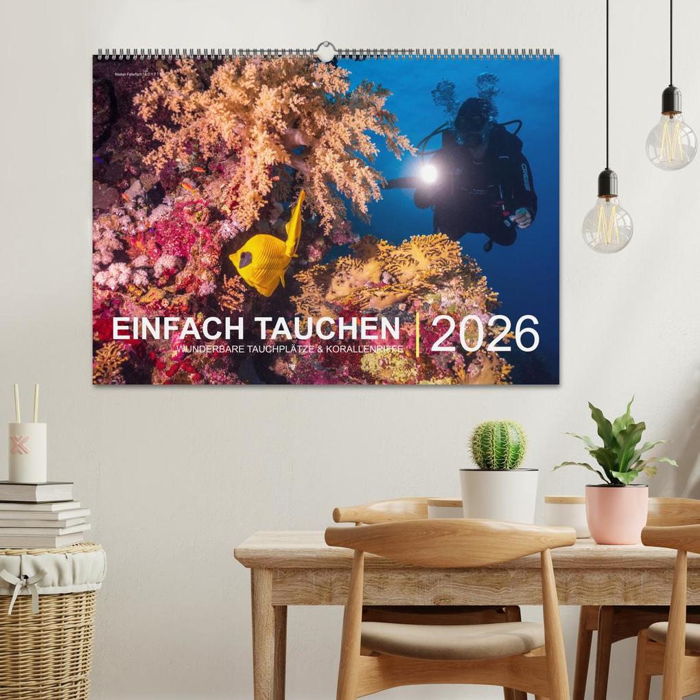 Weitere Ansicht: Einfach Tauchen - Wunderbare Tauchplätze und Korallenriffe (Wandkalender 2026 DIN A2 quer), CALVENDO Monatskalender | Christian Hubo feel4nature, Calvendo