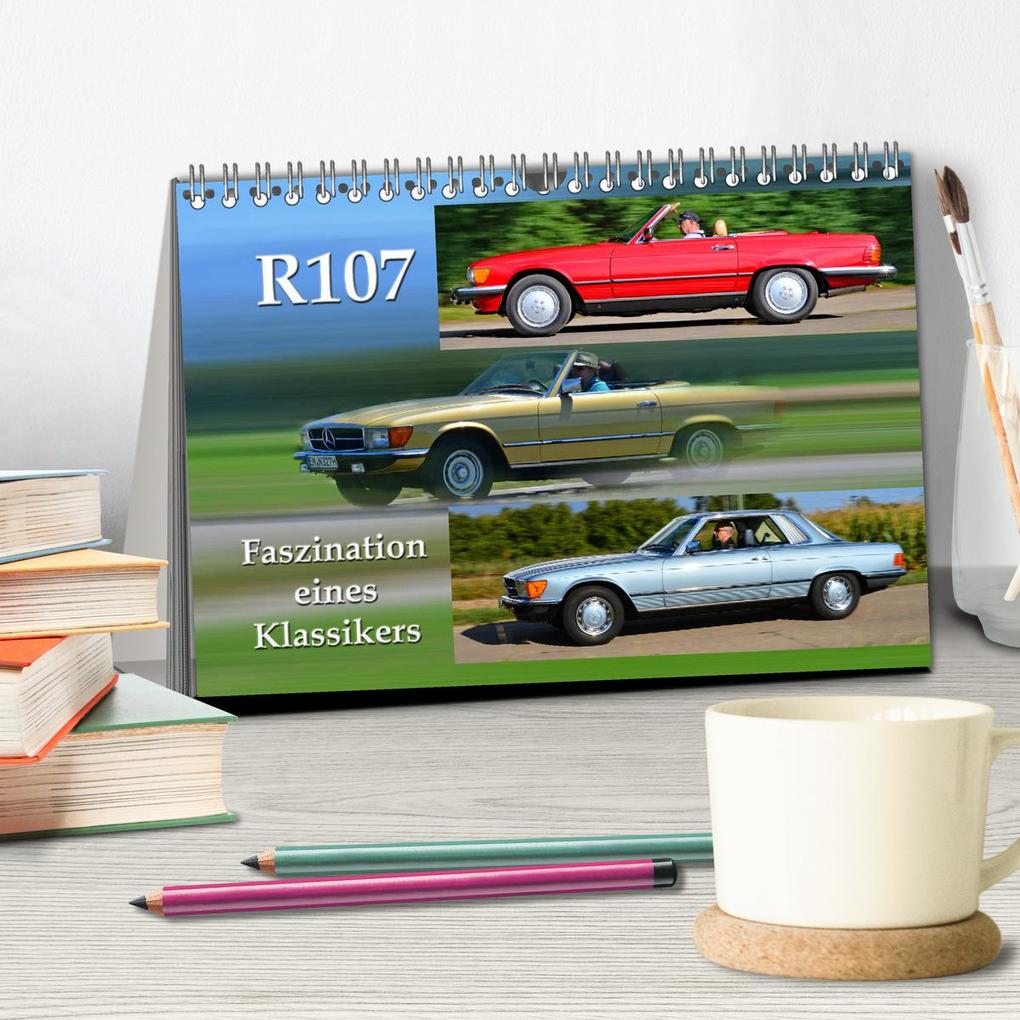 Weitere Ansicht: R107 Faszination eines Klassikers (Tischkalender 2026 DIN A5 quer), CALVENDO Monatskalender | Ingo Laue, Calvendo