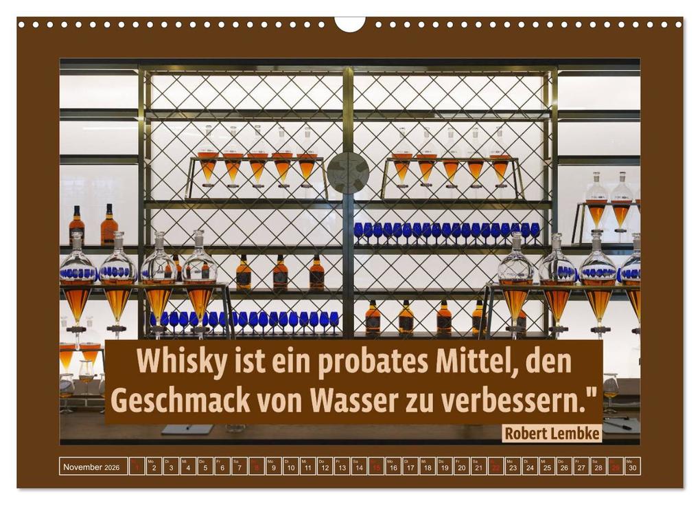 Weitere Ansicht: Whisky-Weisheiten (Wandkalender 2026 DIN A3 quer), CALVENDO Monatskalender | Calvendo, Anke Grau