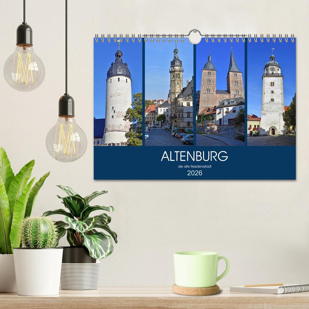 Weitere Ansicht: ALTENBURG, die alte Residenzstadt (Wandkalender 2026 DIN A4 quer), CALVENDO Monatskalender | Ulrich Senff, Calvendo