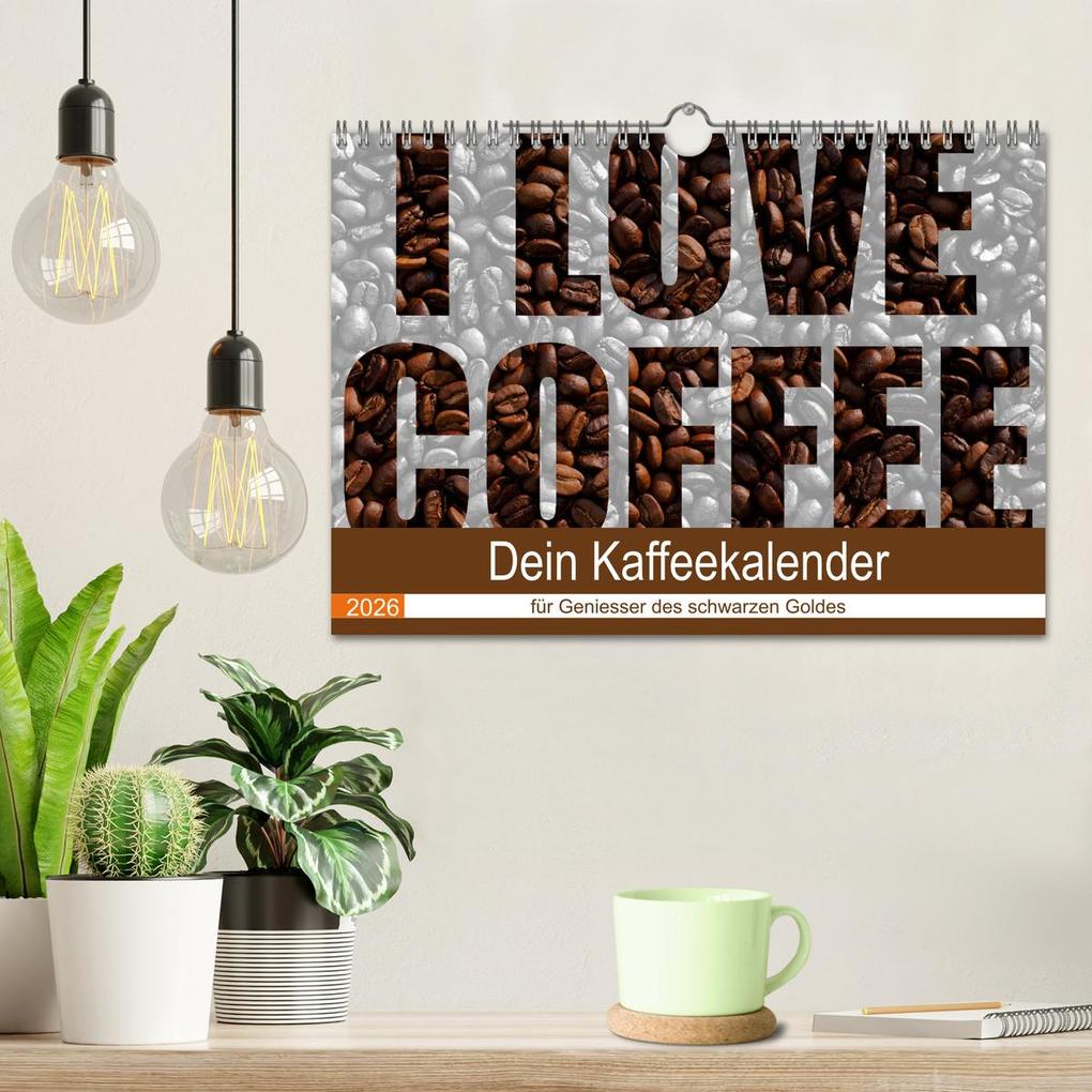 Weitere Ansicht: I Love Coffee - Dein Kaffeekalender für Geniesser des schwarzen Goldes (Wandkalender 2026 DIN A4 quer), CALVENDO Monatskalender | Stefan Widerstein - SteWi.info, Calvendo