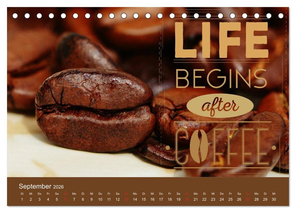 Weitere Ansicht: I Love Coffee - Dein Kaffeekalender für Geniesser des schwarzen Goldes (Tischkalender 2026 DIN A5 quer), CALVENDO Monatskalender | Stefan Widerstein - SteWi.info, Calvendo