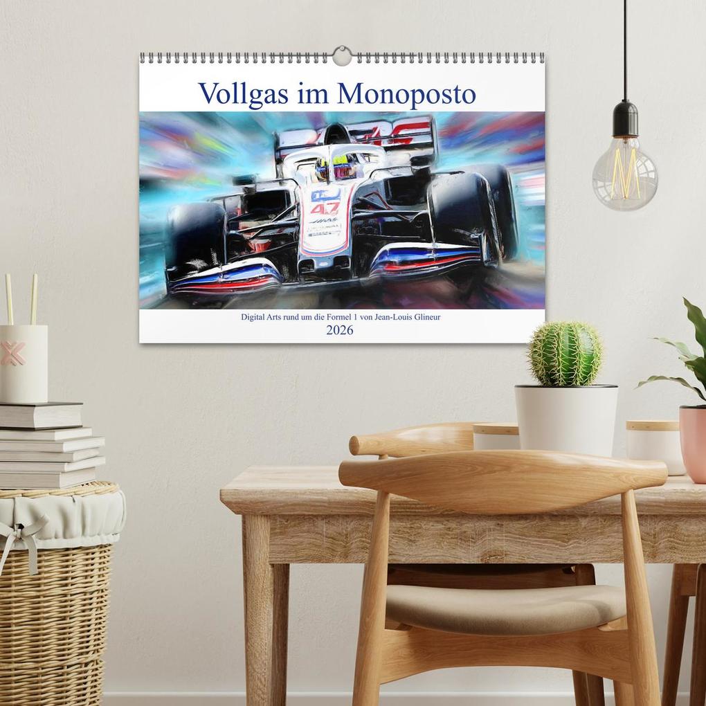 Weitere Ansicht: Vollgas im Monoposto - Digital Arts rund um die Formel 1 von Jean-Louis Glineur (Wandkalender 2026 DIN A3 quer), CALVENDO Monatskalender | Jean-Louis Glineur, Calvendo