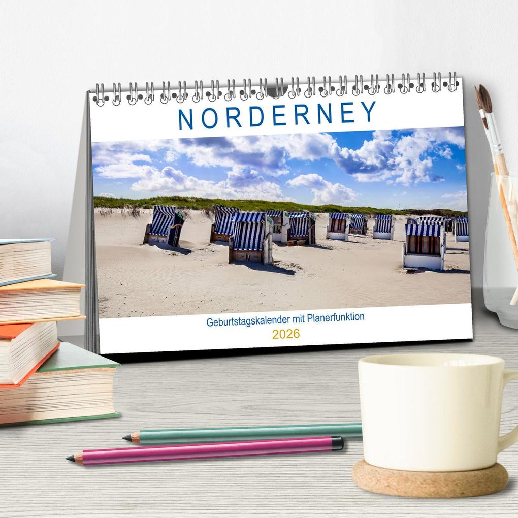 Weitere Ansicht: NORDERNEY Geburtstagskalender mit Planerfunktion (Tischkalender 2026 DIN A5 quer), CALVENDO Monatskalender | Andrea Dreegmeyer, Calvendo