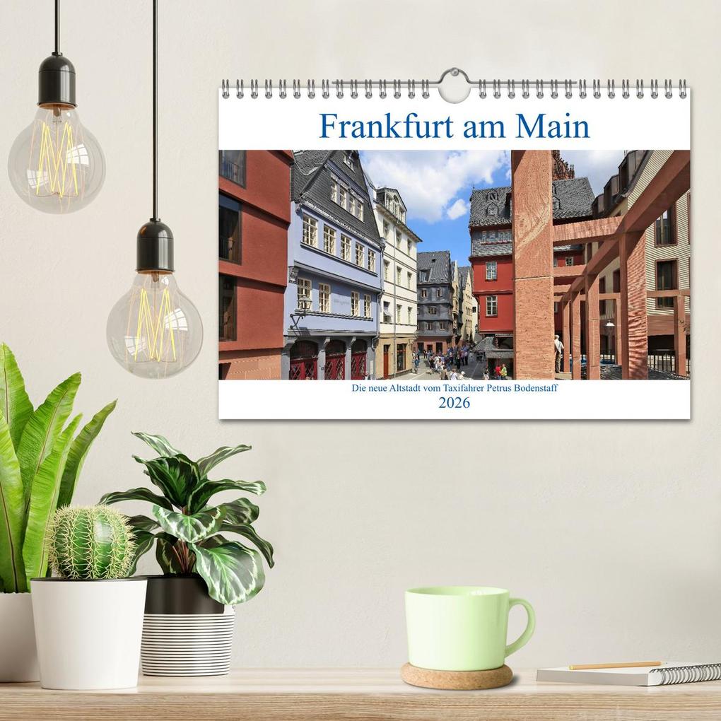 Weitere Ansicht: Frankfurt am Main die neue Altstadt vom Taxifahrer Petrus Bodenstaff (Wandkalender 2026 DIN A4 quer), CALVENDO Monatskalender | Petrus Bodenstaff, Calvendo