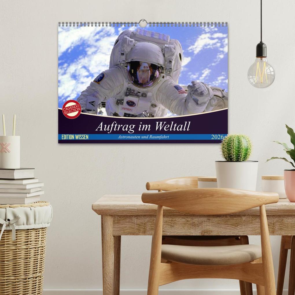 Weitere Ansicht: Auftrag im Weltall. Astronauten und Raumfahrt (Wandkalender 2026 DIN A3 quer), CALVENDO Monatskalender | Elisabeth Stanzer, Calvendo