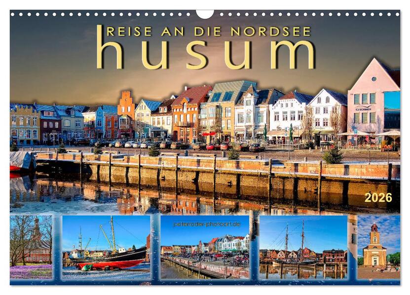Produktbild: Reise an die Nordsee - Husum (Wandkalender 2026 DIN A3 quer), CALVENDO Monatskalender | Calvendo, Peter Roder