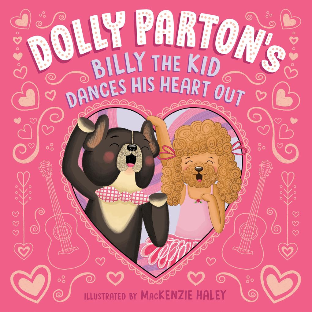 Produktbild: Dolly Parton's Billy the Kid Dances His Heart Out | Dolly Parton, Erica S Perl