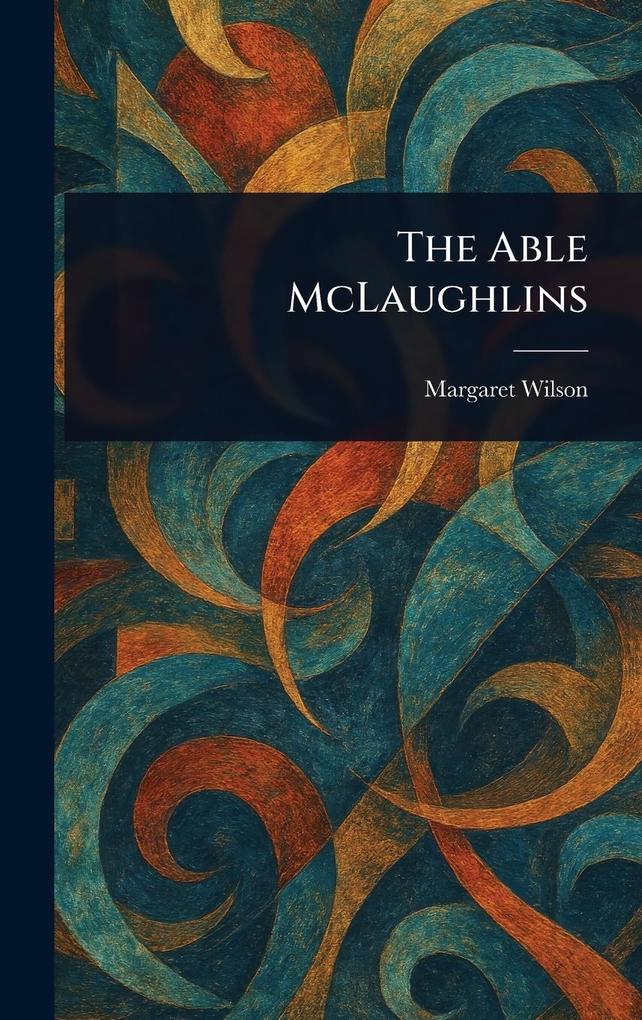 Produktbild: The Able McLaughlins | Margaret Wilson