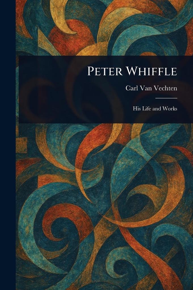 Produktbild: Peter Whiffle | Carl Van Vechten