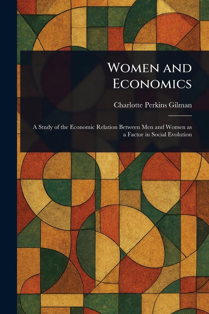Produktbild: Women and Economics | Charlotte Perkins Gilman
