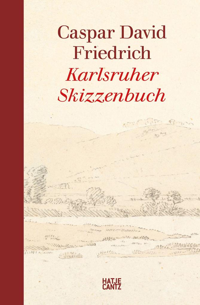 Produktbild: Caspar David Friedrich - Das Karlsruher Skizzenbuch (Kompaktausgabe) | Rutger Fuchs