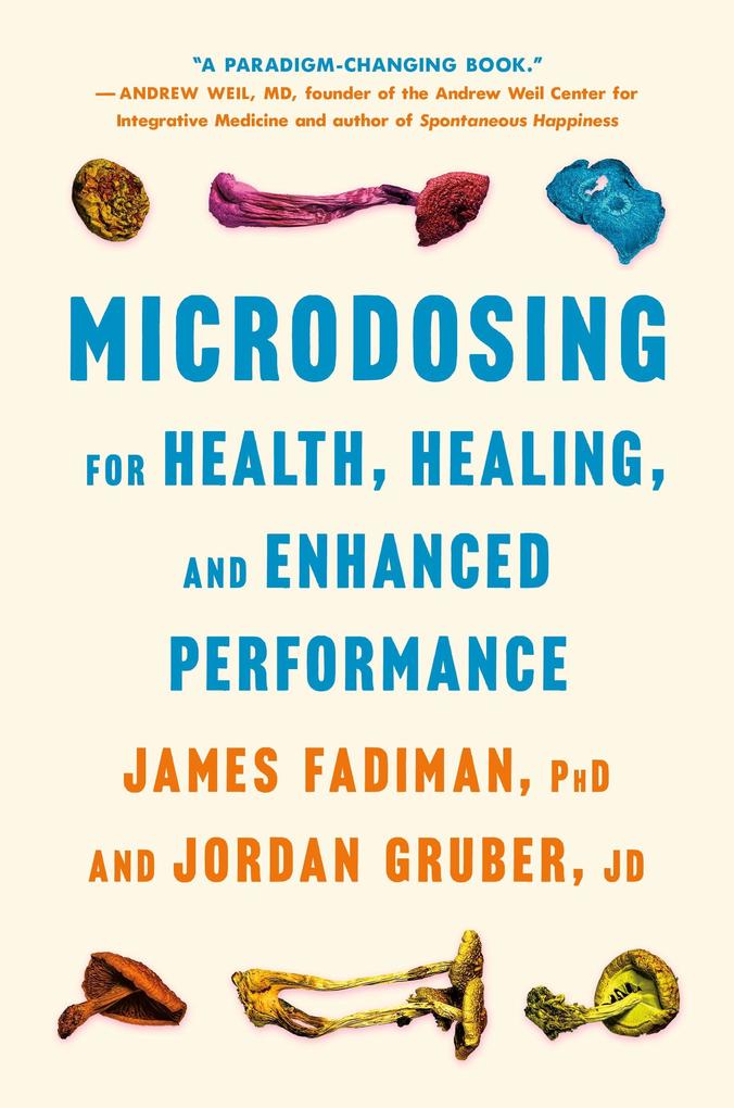 Produktbild: Microdosing for Health, Healing, and Enhanced Performance | James Fadiman, Jordan Gruber