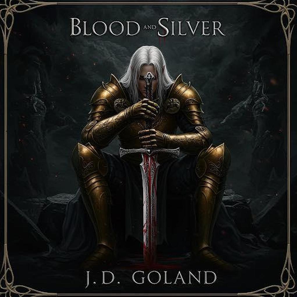 Produktbild: Blood and Silver (The Silver Series, #1) | J. D. Goland