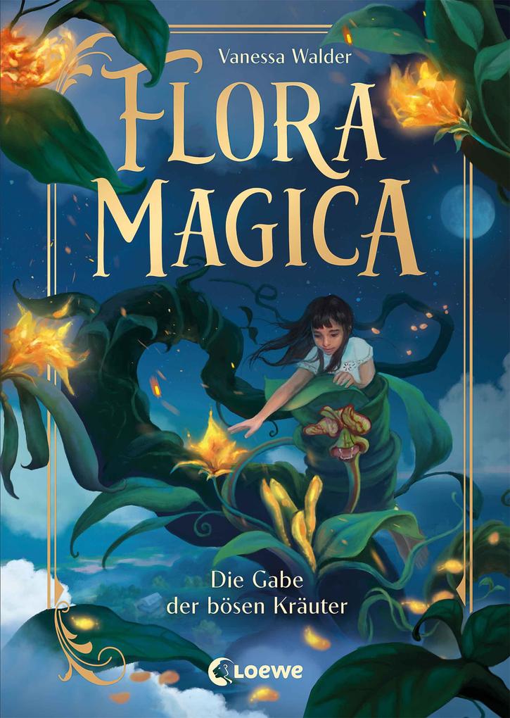 Produktbild: Flora Magica (Band 2) - Die Gabe der bösen Kräuter | Vanessa Walder