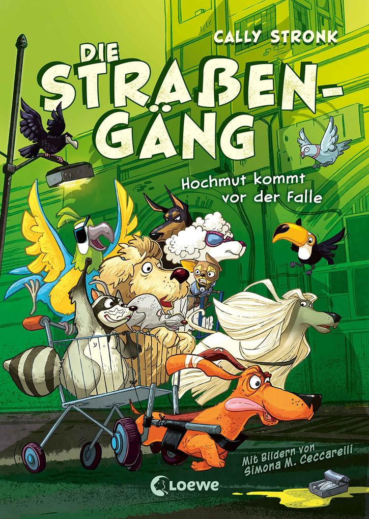 Produktbild: Die Straßengäng (Band 3) - Hochmut kommt vor der Falle | Cally Stronk