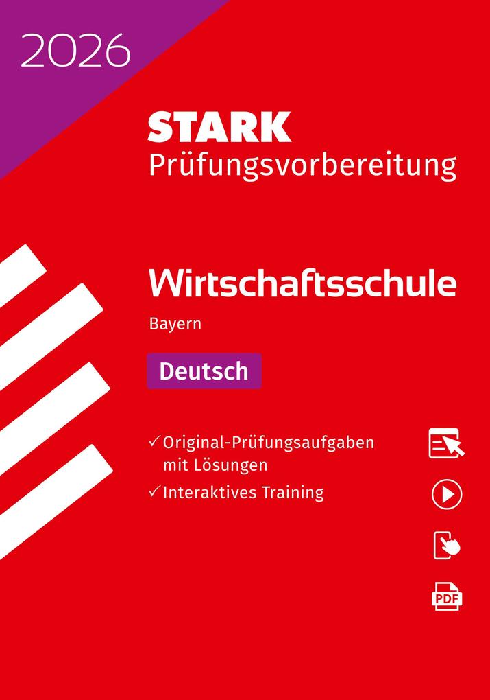 Produktbild: STARK Deutsch - Wirtschaftsschule 2026 Bayern - Prüfungsvorbereitung | Bernhard Heiß, Christine Stojan