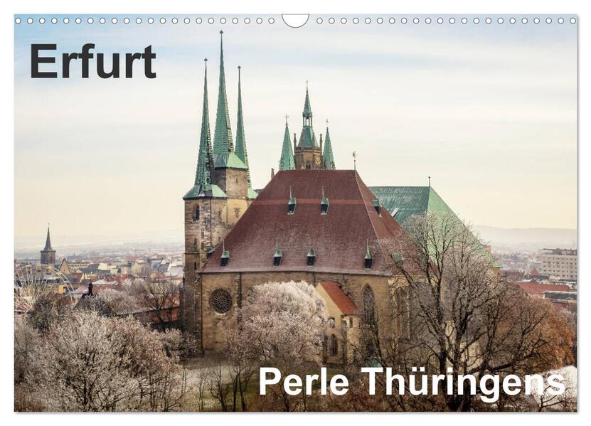 Produktbild: Erfurt. Perle Thüringens. (Wandkalender 2026 DIN A3 quer), CALVENDO Monatskalender | Thomas Seethaler, Calvendo
