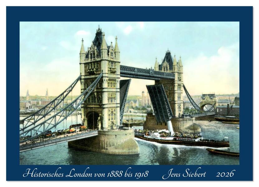 Produktbild: Historisches London von 1888 bis 1918 (Wandkalender 2026 DIN A4 quer), CALVENDO Monatskalender | Jens Siebert, Calvendo