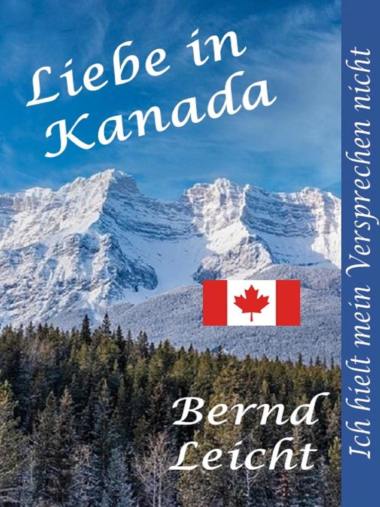 Produktbild: Liebe in Kanada | Bernd Leicht