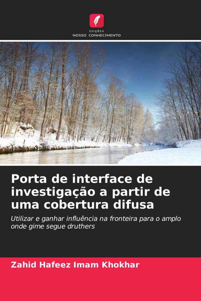 Produktbild: Porta de interface de investigação a partir de uma cobertura difusa | Zahid Hafeez Imam Khokhar