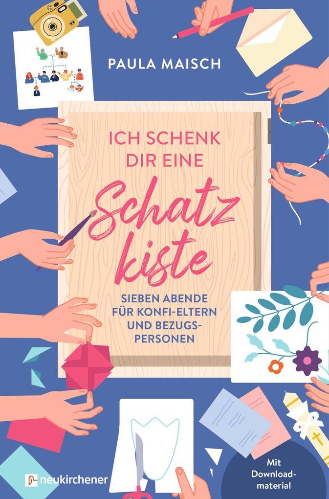 Produktbild: Ich schenk dir eine Schatzkiste | Paula Maisch