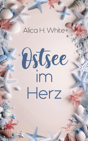 Produktbild: Ostsee im Herz | Alica H. White