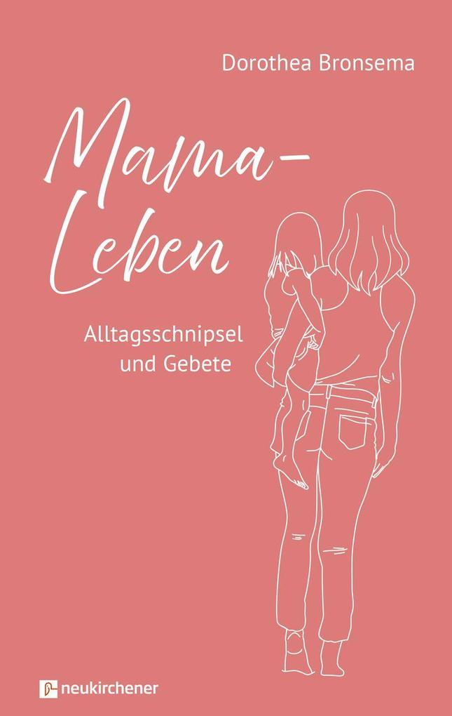 Produktbild: Mama-Leben | Dorothea Bronsema