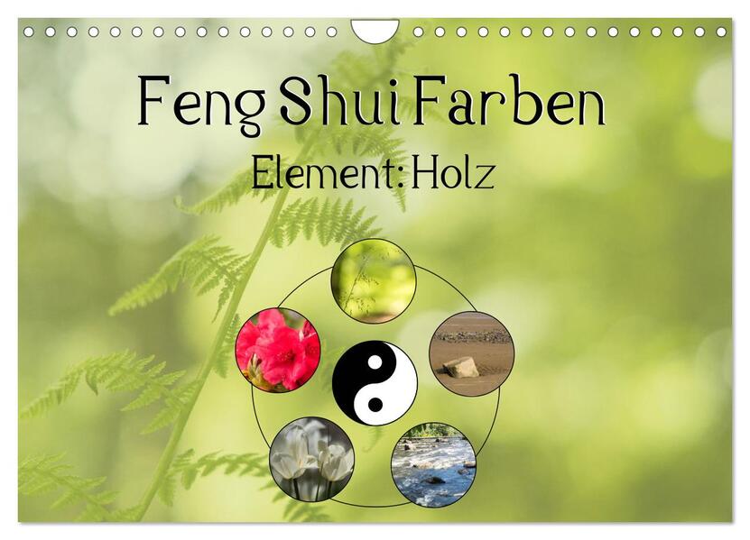 Produktbild: Feng Shui Farben - Element: Holz (Wandkalender 2026 DIN A4 quer), CALVENDO Monatskalender | Calvendo, Sonja Teßen