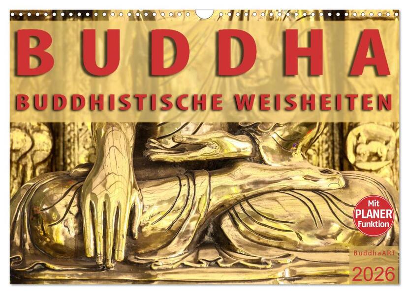 Produktbild: BUDDHA Buddhistische Weisheiten (Wandkalender 2026 DIN A3 quer), CALVENDO Monatskalender | BuddhaART BuddhaART, Calvendo, BuddhaART