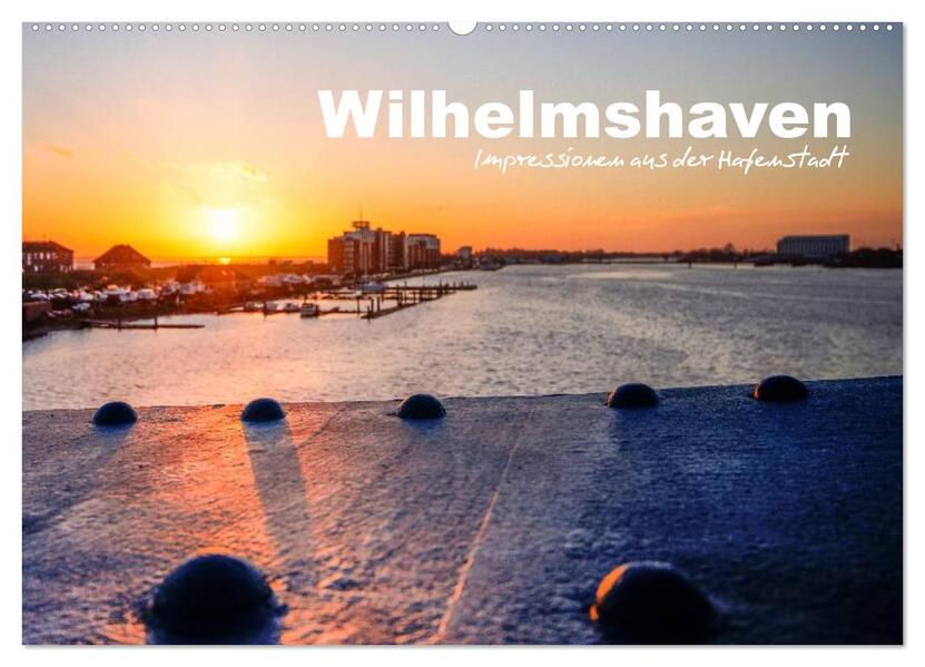 Produktbild: Wilhelmshaven - Impressionen aus der Hafenstadt (Wandkalender 2026 DIN A2 quer), CALVENDO Monatskalender | www.geniusstrand.de www.geniusstrand.de, Calvendo, www.geniusstrand.de